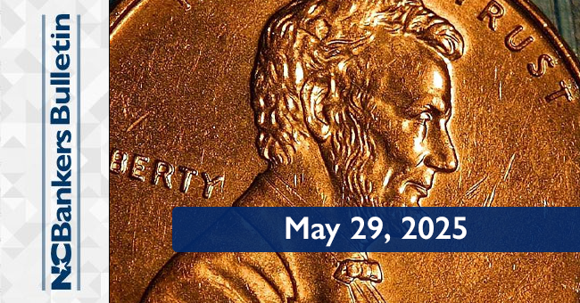 NCBankers Bulletin – May 29, 2025