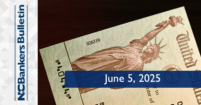 NCBankers Bulletin – June 5, 2025