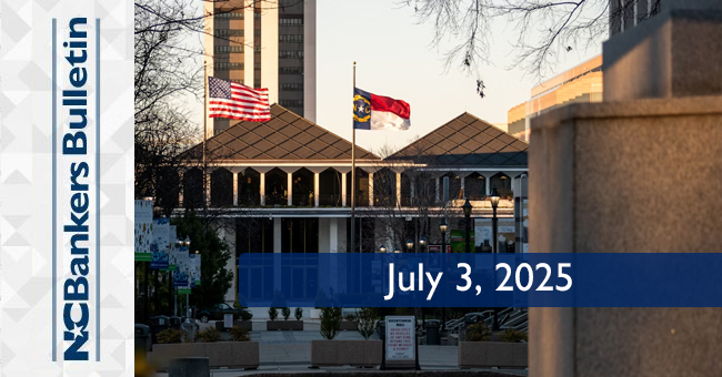 NCBankers Bulletin – July 3, 2025