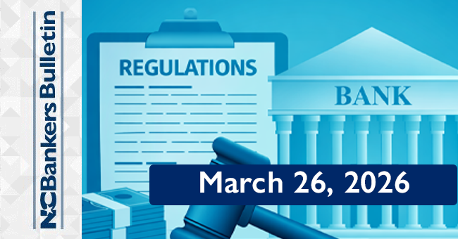 NCBankers Bulletin – March 26, 2026