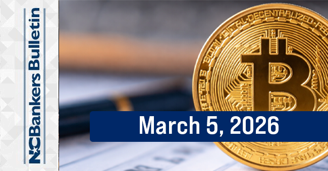 NCBankers Bulletin – March 5, 2026