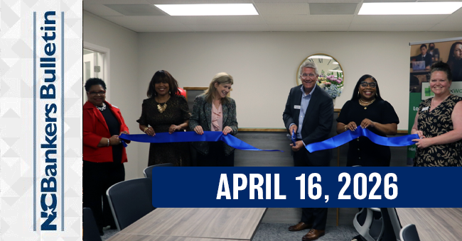NCBankers Bulletin – April 16, 2026