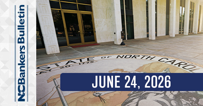 NCBankers Bulletin – June 24, 2026