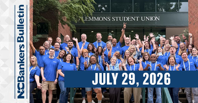 NCBankers Bulletin – July 29, 2026