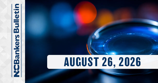 NCBankers Bulletin – August 26, 2026